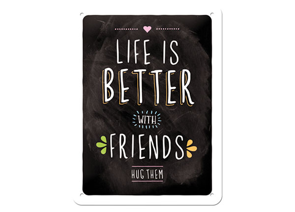 Retro metallposter Life is better with friends 15x20 cm