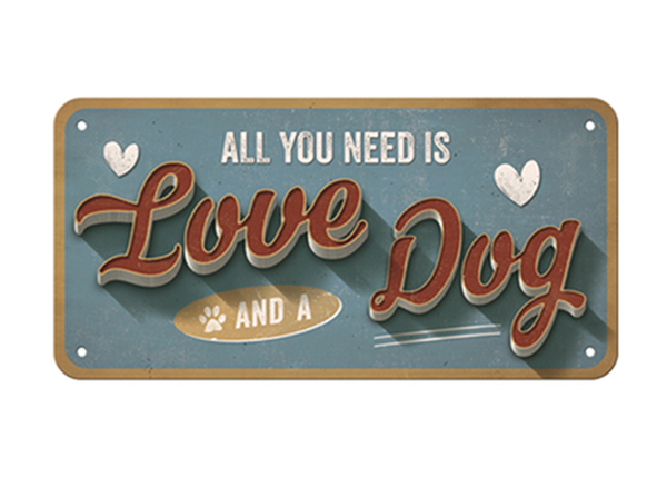 Металлический постер в ретро-стиле All you need is Love and a Dog 10x20 см