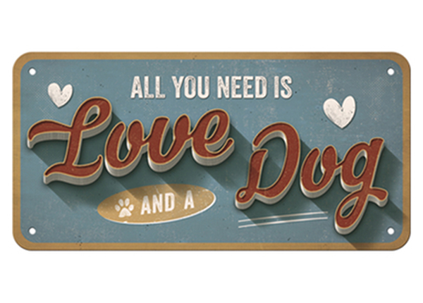 Металлический постер в ретро-стиле All you need is Love and a Dog 15x20 cm