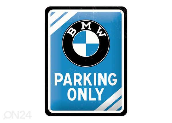 Retro metallposter BMW Parking Only 15x20 cm