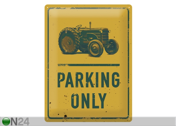 Retro metallposter Tractor Parking Only 30x40 cm
