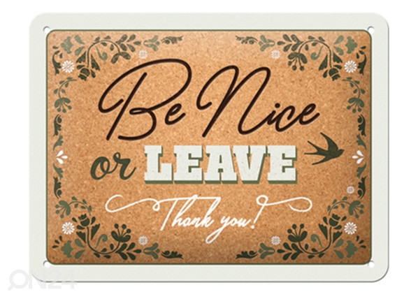 Металлический постер в ретро-стиле Be nice or leave 15x20 см