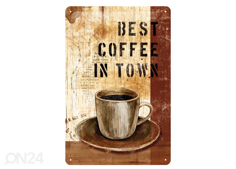 Retro metallposter Best coffee in town 20x30 cm suurendatud