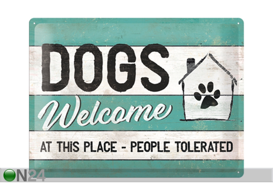 Retro metallposter Dogs Welcome 30x40 cm suurendatud
