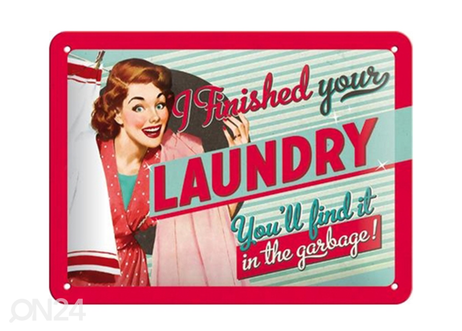 Vintage poster I finished your laundry... 15x20 cm suurendatud