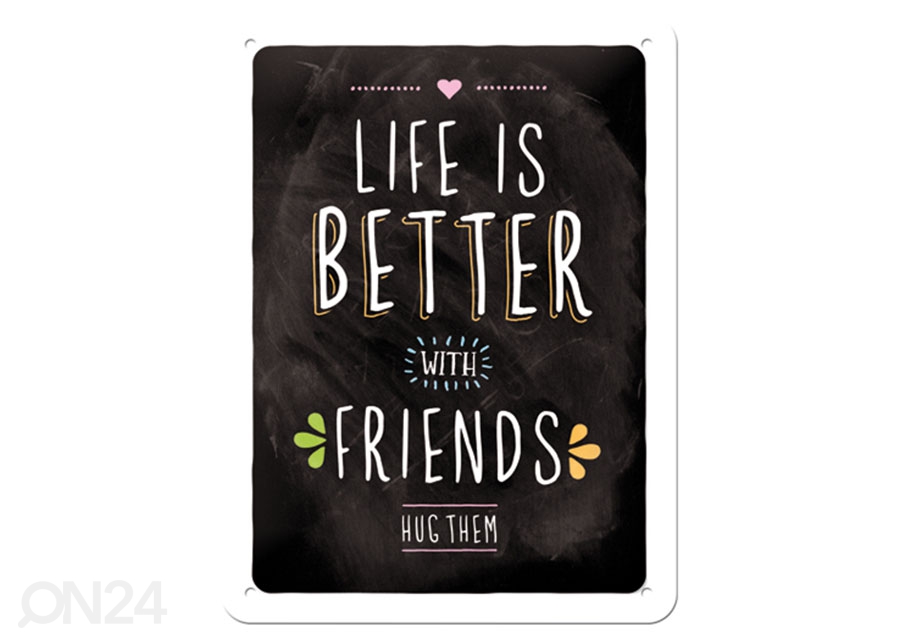 Металлический постер в ретро-стиле Life is better with friends 15x20 см увеличить