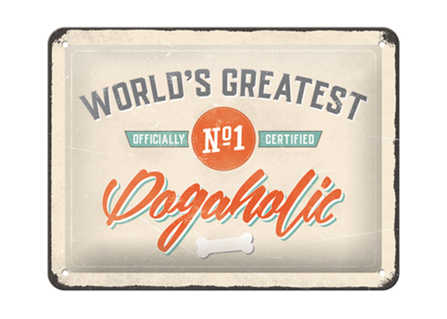 Retro metallitaulu World's Greatest Dogaholic 15x20 cm