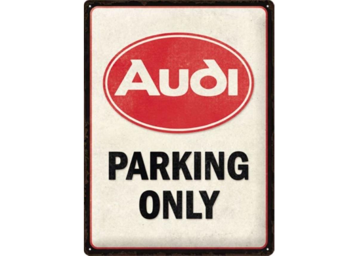 Retro metallijuliste Audi - Parking Only 30x40 cm